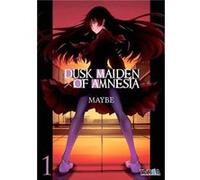 Dusk Maiden Of Amnesia 1 - [Livre en VO] Maybe (Auteur)