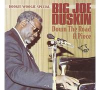 Duskin, Big Joe – Down The Road Apiece – Import – Wolf