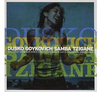Dusko Gojkovic - Samba Tzigane (Enja 50th Anniversary) [Import]