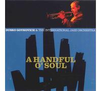 Dusko Goykovich - A Handful O Soul [ Re-Issue [Import]
