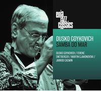 Dusko Goykovich – Samba Do Mar – CD – Édition Digipak