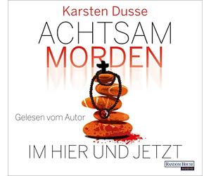 Dusse,Karsten - Achtsam Morden im Hier und Jetzt