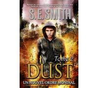 Dust 2: Un nouvel ordre mondial