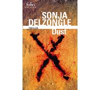 Sonja Delzongle – Dust – Roman – Poche – Gallimard