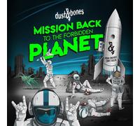 Dust and Bones – Mission Back to the Forbidden Planet – Vinyle