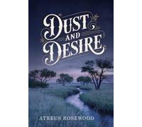 Dust and Desire: A Sweet and Spicy Gay Cowboy Romance