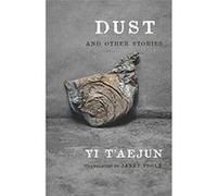 Dust and Other Stories (Weatherhead Books on Asia) - [Version Originale] Inconnu (Auteur)