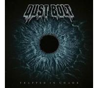 Dust Bolt – Trapped in Chaos – Vinyle 12" – Édition limitée