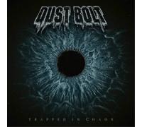 Dust Bolt - Trapped in Chaos [Import]