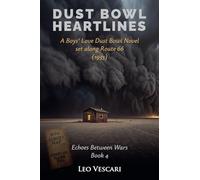 Dust Bowl Heartlines - A Boys' Love Dust Bowl Novel Set Along Route 66 (1935)