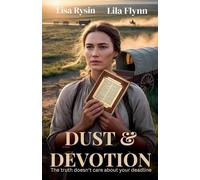 Dust & Devotion