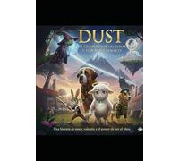 DUST: El guardian de las almas y el bosque mágico