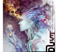 Dust - I Don't Like Psychedelics [Import]