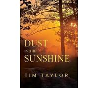 Dust in the Sunshine