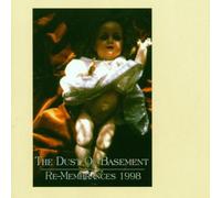 Dust of Basement - Re-Membrances 1998 [Import]