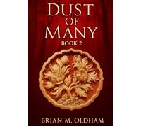 Dust Of Many: Book 2
