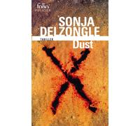 Sonja Delzongle – Dust – Roman – Poche – Gallimard