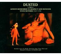 Dusted - Always Remember to Respect