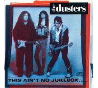 Dusters - This Ain't No Jukebox [Import]