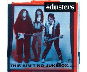 Dusters - This Ain't No Jukebox [Import]