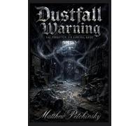 Dustfall Warning: The Forgotten Air Survival Guide