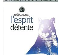 Dustin Henze - Redecouvrez l'esprit detente