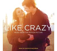 DUSTIN O'HALLORAN - LIKE CRAZY/OST CD NEUF