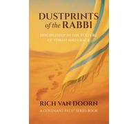 Dustprints of the Rabbi: Discipleship in the Texture of Torah and Grace