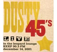 Dusty 45's - Live in The Leopard Lounge