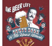 Dusty Dave & the Heart Attacks – One Beer Left – Vinyle – Broken Silence