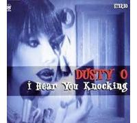 Dusty O - I Hear You Knocking [Import]