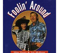 Dusty,Slim & Joy Mckean - Foolin Around