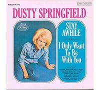 DUSTY SPRINGFIELD - DUSTY SPRINGFIELD LP, STAY AWHILE, US ISSUE EX/EX VINYL