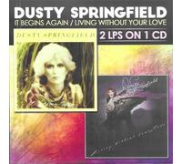 Dusty Springfield - It Begins Again: Living Without Your Love [Compact Discs]