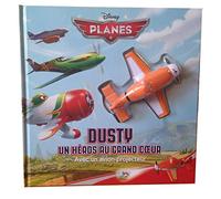 Dusty, un héros au grand coeur: Avec 1 avion-projecteur