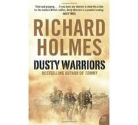 Dusty Warriors Holmes, Richard (Auteur)