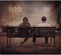 Dutch - A Bright Cold Day [Import]