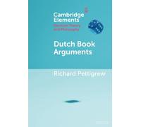 Dutch Book Arguments – Cambridge University Press