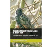 Dutch Czech English Trilingual Lesson of Elusive Truth: Language Learning Book Based on Movie True Story