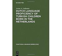 Dutch Language Proficiency Of Turkish Children Born In The Netherlands