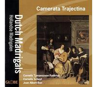 Madrigaux Hollandais De Padbue, Schuyt & Ban Ens. Camerata Trajectina