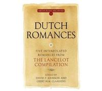 Dutch Romances III: Five Interpolated Romances from the Lancelot Compilation: 10 (Arthurian Archives) - [Version Originale] Inconnu (Auteur)