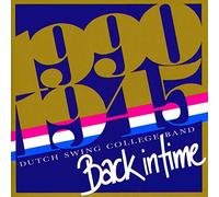Dutch Swing College - Back in Time/'90-'45 [Import]