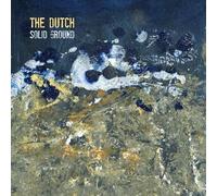 Dutch, the - Solid Ground [Import]