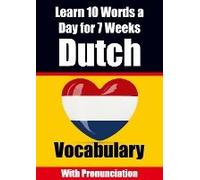 Dutch Vocabulary Builder Learn 10 Words A Day For 7 Weeks The Daily Dutch Challenge