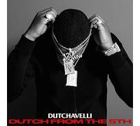 Dutchavelli - Dutch from The 5th [Import]