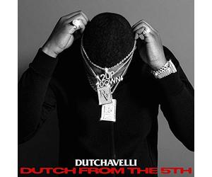 Dutchavelli - Dutch from The 5th [Import]