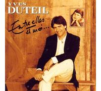 Duteil, Yves - Entre elles et moi