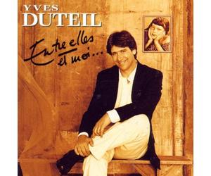 Duteil, Yves - Entre elles et moi