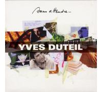 Duteil, Yves - Sans attendre - Digipack